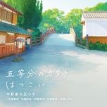 hatsukoi (gotoubun no hanayome 2nd season ending) - kana hanazawa, ayana taketatsu, ayane sakura, ito miku, inori minase