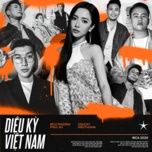 dieu ky viet nam - bich phuong, phuc du, hieuthuhai, gducky