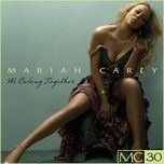 we belong together (atlantic soul radio mix) - mariah carey
