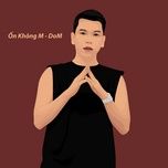 Tải nhạc Mp3 Ổn Không M hay nhất