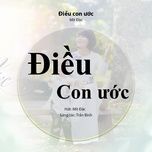 Tải nhạc Điều Con Ước hot nhất