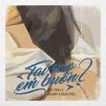 tai sao em buon - soc nau, quyen, dua hau