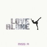 love alone - miss a