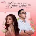 khoanh khac giao mua - dat hanh, hoang anh