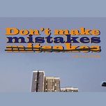 don't make mistakes - t.r.i, lv king
