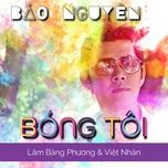 bong toi - bao nguyen
