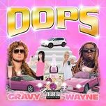 oops!!! - yung gravy, lil wayne