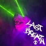 last breath - 3oh!3