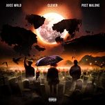 life's a mess ii - juice wrld, clever, post malone