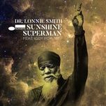 sunshine superman (radio edit) - dr. lonnie smith, iggy pop