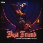 best friend - saweetie, doja cat, stefflon don