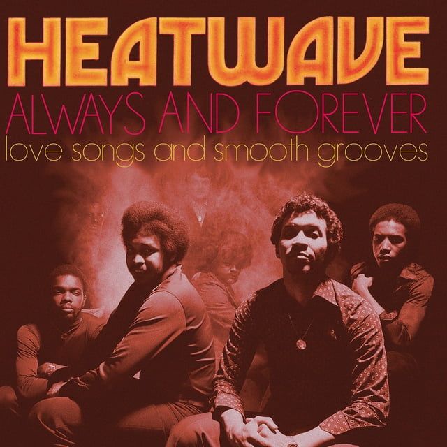 Always And Forever - Heatwave - Nhaccuatui