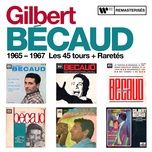 Tải Nhạc Et Maintenant (Version 1966) [remasterisé En 2011] - Gilbert Becaud