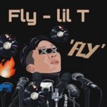 fly - lil t