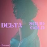 solid gold (initial talk remix) - delta goodrem