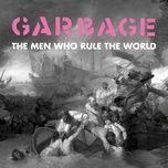 the men who rule the world (2022 - remaster) - garbage