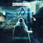 darkside (lum!x remix) - alan walker, au/ra, tomine harket, lum!x