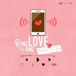 ring ring love - xam, rubyv