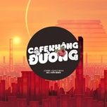 Nghe nhạc Cafe Không Đường (J02 X Kiên Remix) - Jomie, Tkan, Bean