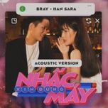 xin dung nhac may (acoustic version) - han sara, b ray