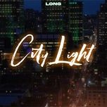 city light - long