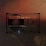 for my love - khoi stone