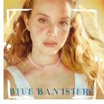 blue banisters - lana del rey
