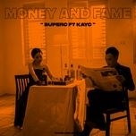 money and fame - superc, kayc