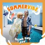 summer vibe - pay, thinh suy