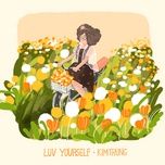 luv yourself - kim trung