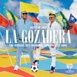 la gozadera (the official 2021 conmebol copa america (tm) song) - gente de zona