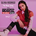 the rose song (from high school musical: the musical: the series (season 2)) - olivia rodrigo