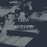 urban loneliness - elty