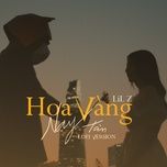 Hoa Vàng Nay Tàn (Lofi Version) - Lil Z Poet, Freak D | Lời Bài Hát Mới - Nhạc Hay