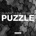 puzzle - quintino, blasterjaxx