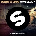 raveology - dvbbs, vinai