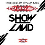 stop in my mind - hard rock sofa, swanky tunes