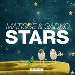 stars - matisse & sadko