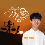 lang le me toi - duc vinh