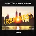 hero (nicky romero remix) - afrojack, david guetta