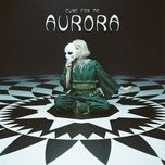 Tải Nhạc Cure For Me - Aurora