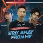 stay away from me - kaisoul, kaydee, baby red