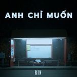 anh chi muon - rin