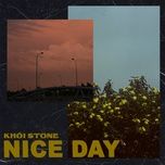 nice day - khoi stone