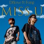 miss u - dflow, fong