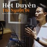 het duyen thi nguoi di - kalee hoang, dong ca