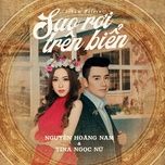 Tải nhạc Sao Rơi Trên Biển - Nguyễn Hoàng Nam, Tina Ngọc Nữ