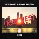 hero (dubvision remix) - afrojack, david guetta