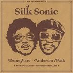Nghe nhạc Skate - Bruno Mars, Anderson Paak, Silk Sonic