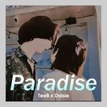 paradise - teeb, daisie